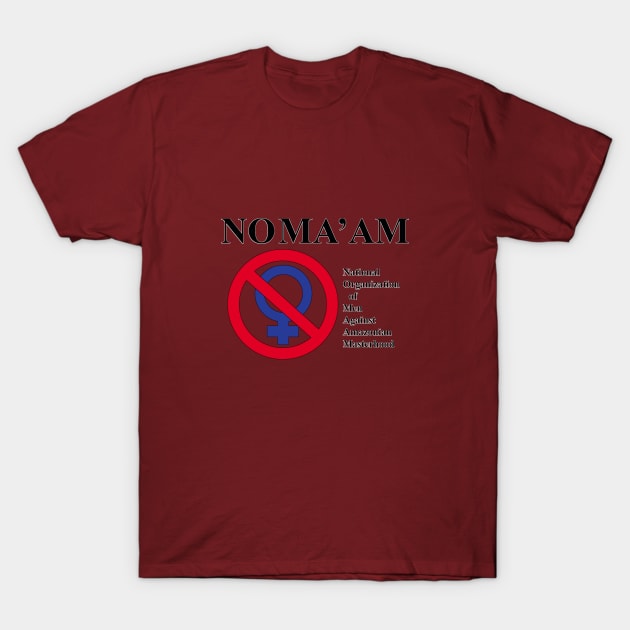 NO MA'AM T-Shirt by Rebis